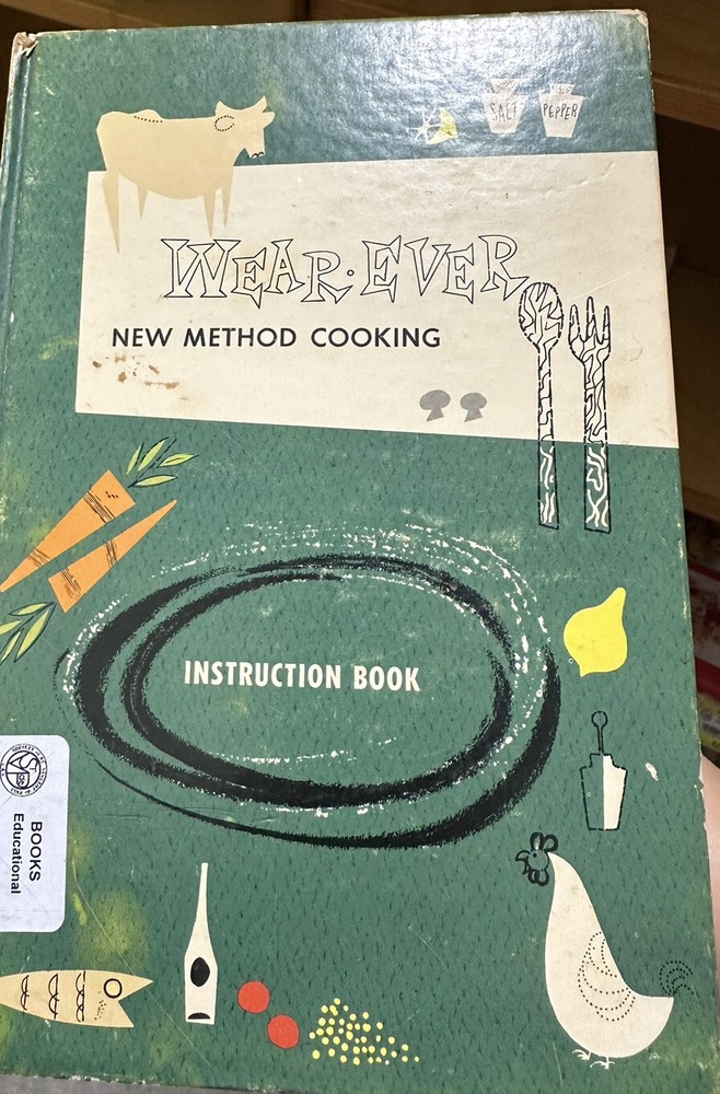 1957 Wear Ever New Method Cooking Instruction Book Hardcover