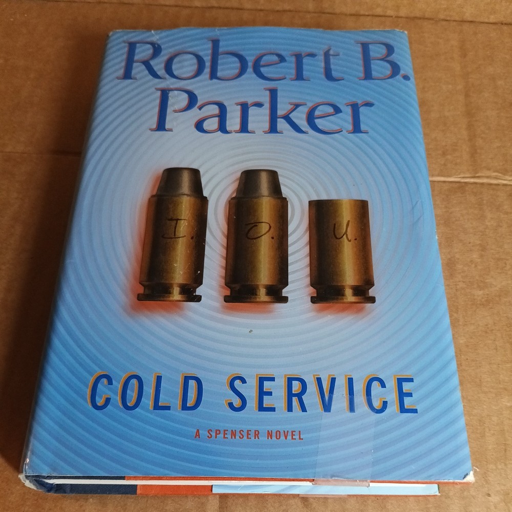 Cold Service by Robert B. Parker (2005, Hardcover)