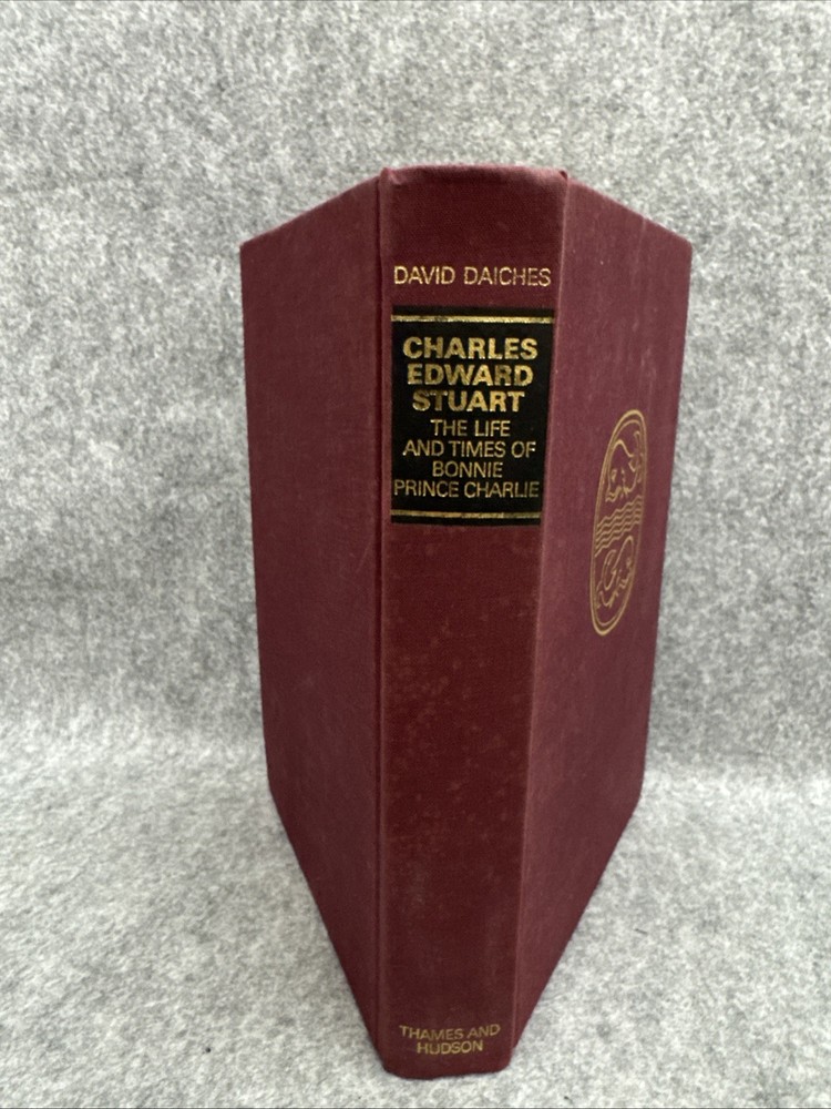 Charles Edward Stuart: Life and Times of Bonnie Pr... by Daiches, David Hardback