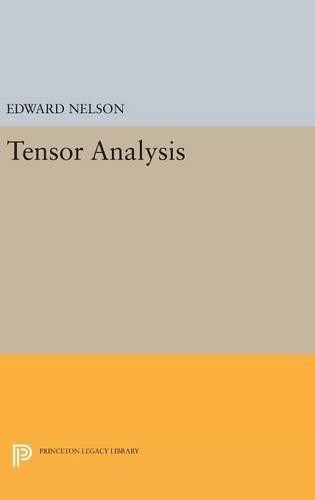 Edward Nelson Tensor Analysis (Hardback) Princeton Legacy Library