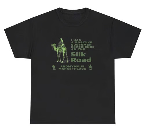 I Had A Positive Customer Experience At The Silk Road TShirt Funny Drug Meme Tee