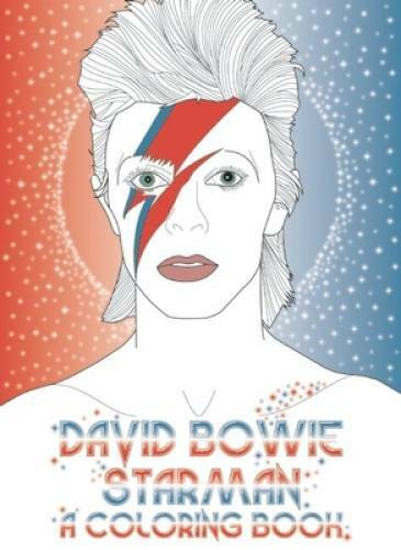 David Bowie: Starman: A Coloring Book - Paperback By Coulman, Laura - GOOD