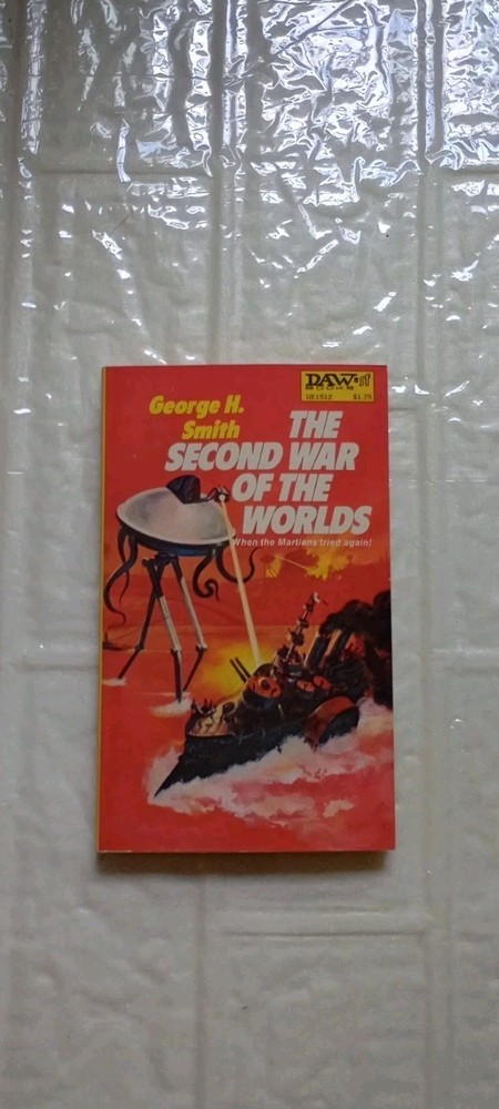 The Second War of the Worlds by George H. Smith 1st DAW 1976 Sci-Fi