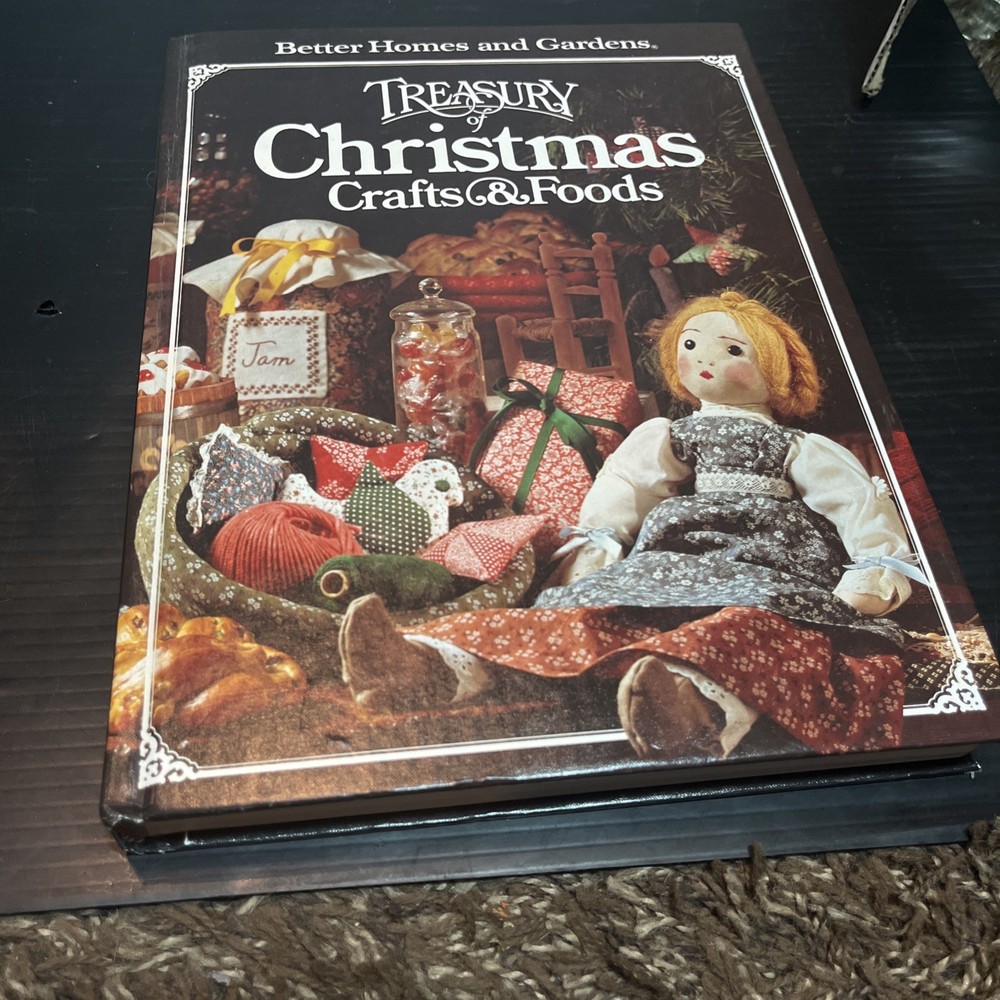 Vint.  Better Homes and Gardens Treasury of Christmas Crafts&Foods HC Book 1982