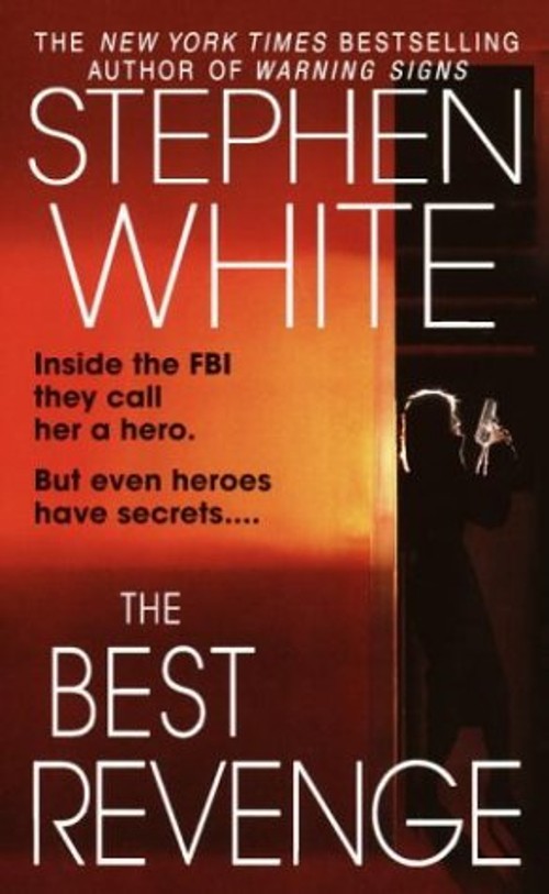The Best Revenge : A Novel Mass Market Paperbound Stephen WhiteFree US Delivery | ISBN:0440237424