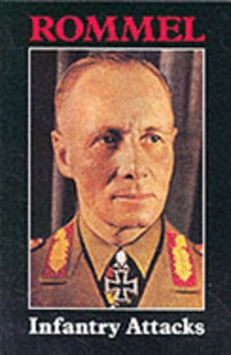 Infantry Attacks by Manfred Rommel: Used