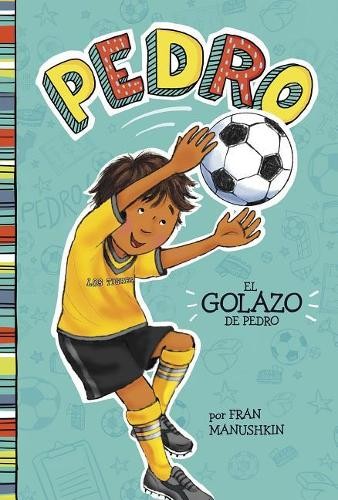 Fran Manushkin El Golazo de Pedro (Pedro's Big Goal) (Paperback)Another great item from Rarewaves USA | Free delivery!