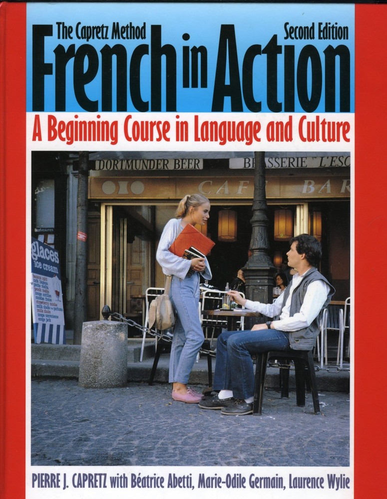 French in Action : A Beginning Course in Language and Culture