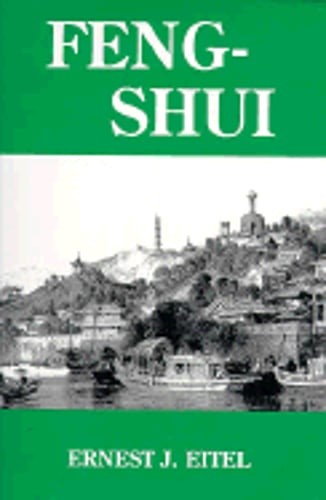 Feng Shui by Ernest J Eitel: Used