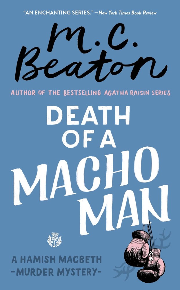 Death of a Macho Man (Hamish Macbeth Mysteries, No. 12) by Beaton