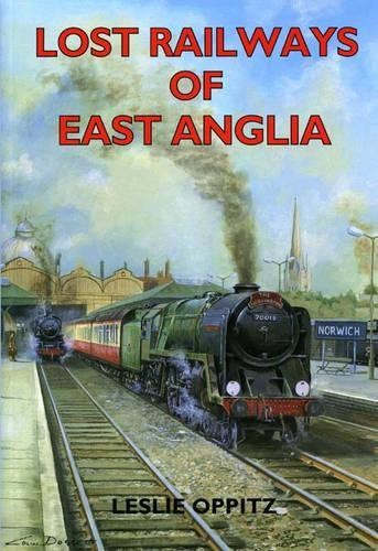 Lost Railways of East Anglia by Oppitz, Leslie Paperback Book The Fast FreeFREE US DELIVERY | ISBN: 1853065951 | Quality Books