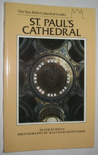 New Bell's Cathedral Guide: St.Paul's (The new Bell's... by Burman, P. PaperbackFREE US DELIVERY | ISBN: 0713526173 | Quality Books