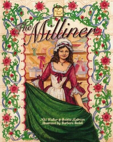The Milliner (Colonial People) - Library Binding By Walker, Niki - GOOD