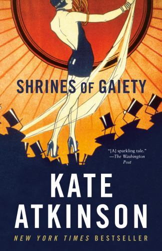 Shrines of Gaiety, Paperback by Atkinson, Kate, Brand New, Free shipping in t...