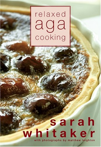 Relaxed Aga Cooking by Whitaker, Sarah Paperback Book The Fast Free ShippingFREE US DELIVERY | ISBN: 0955430607 | Quality Books