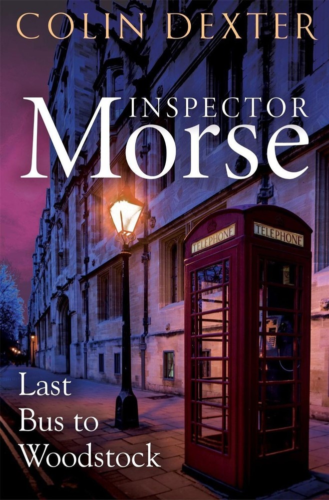Last Bus to Woodstock by Colin Dexter Paperback Book