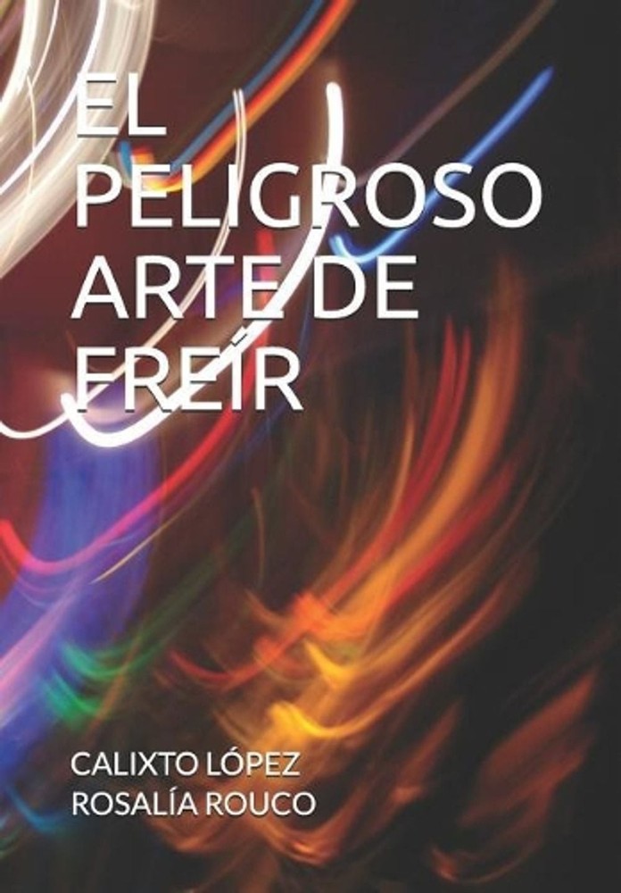 El Peligroso Arte de Frer by Rosal?a Rouco (Spanish) Paperback Book