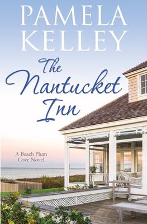 The Nantucket Inn Paperback Pamela M. KelleyFree US Delivery | ISBN:0991243536