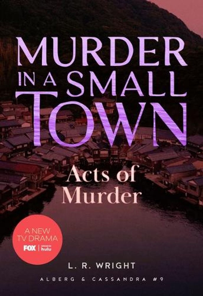 Acts of Murder: Murder in a Small Town by L.R. Wright Paperback Book