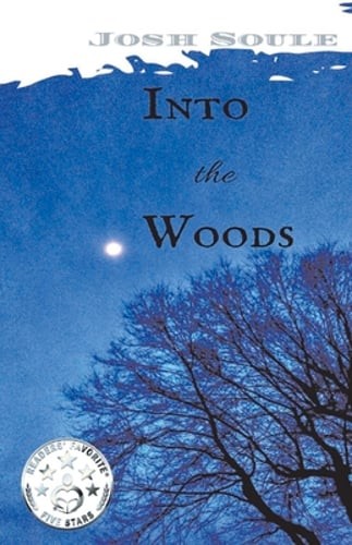 Into the Woods: Volume 1 by Josh Soule: New