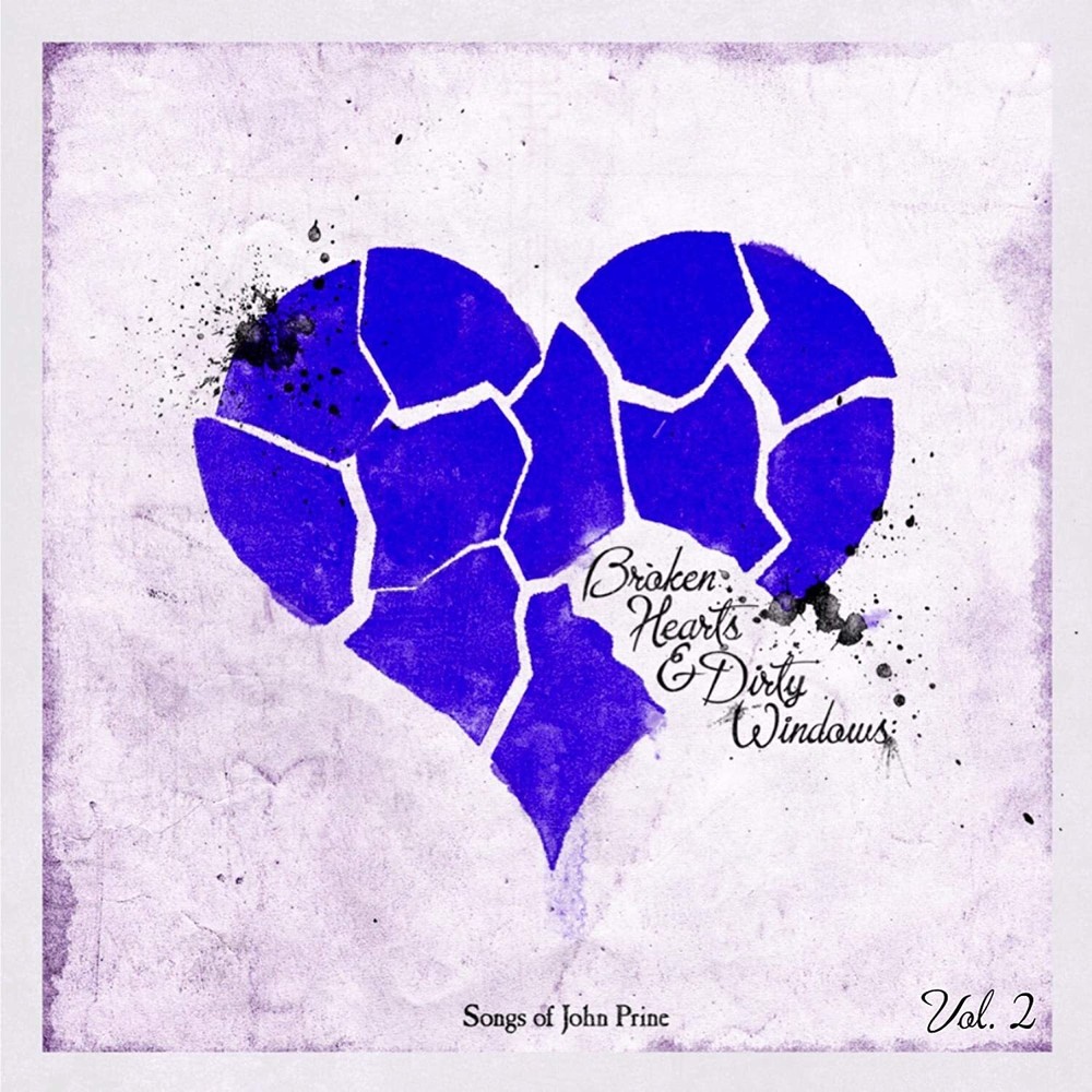 Various Artists Broken Hearts & Dirty Windows: Songs of John Prine - Volume (CD)Another great item from Rarewaves USA | Free delivery!