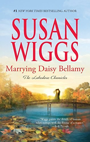 Marrying Daisy Bellamy (The Lakeshore ..., Wiggs, Susan