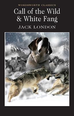 Call of the Wild and White Fang (Wordsworth Classics), USED-Good, Jack London