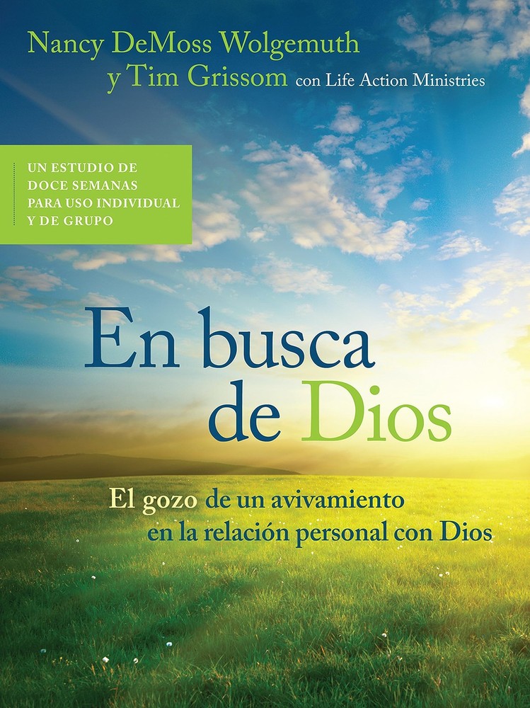 En busca de Dios: El gozo de un avivamiento en la relación personal con Dio...