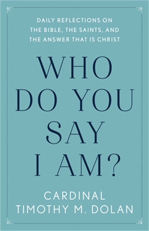 Who Do You Say I Am?: Daily Reflections on the Bible, the Saints, and the Answer