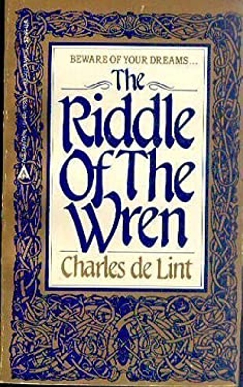 The Riddle of the Wren Mass Market Paperbound Charles De LintFree US Delivery | ISBN:0441722296