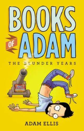 Books of Adam: The Blunder Years - Paperback By Ellis, Adam - GOOD