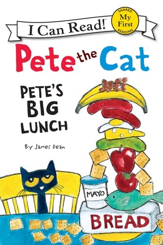 Pete the Cat: Pete's Big Lunch (My First I Can Read) by Dean, James, Good Book