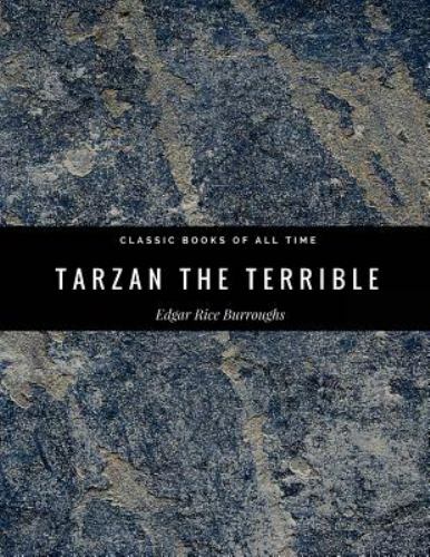Tarzan the Terrible, Paperback by Burroughs, Edgar Rice, Like New Used, Free ...