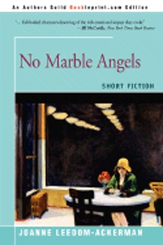 No Marble Angels: Short Fiction by Joanne Leedom-Ackerman: Used