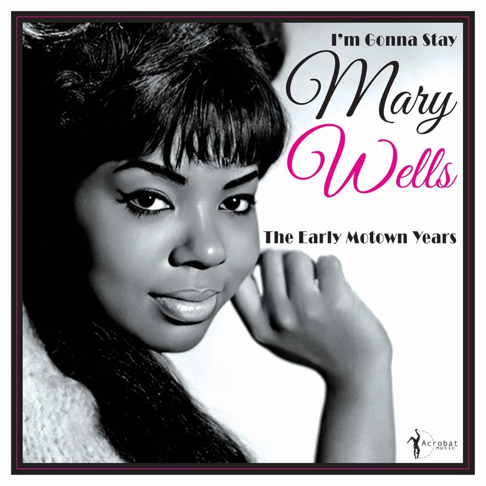 Mary Wells I'm Gonna Stay - The Early Motown Years 1960-62 (Vinyl)