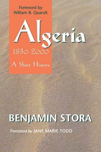Algeria 1830-2000 A Concise History by Benjamin Stora Brand New