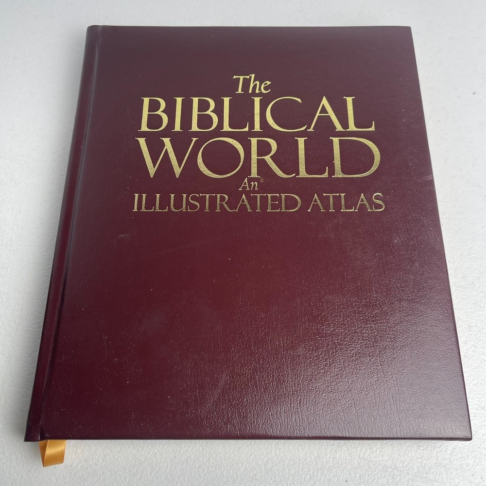 The Biblical World - An Illustrated Atlas