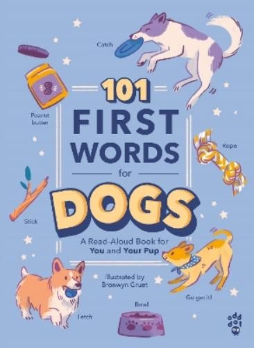Odd Dot 101 First Words for Dogs (Board Book)Another great item from Rarewaves USA | Free delivery!