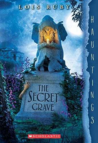 The Secret Grave: A Hauntings Novel: (A - Paperback, by Ruby Lois - Very Good q