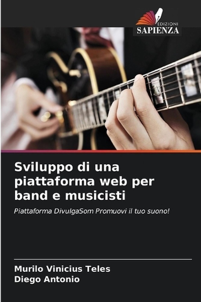 Sviluppo di una piattaforma web per band e musicisti by Murilo Vinicius Teles (I