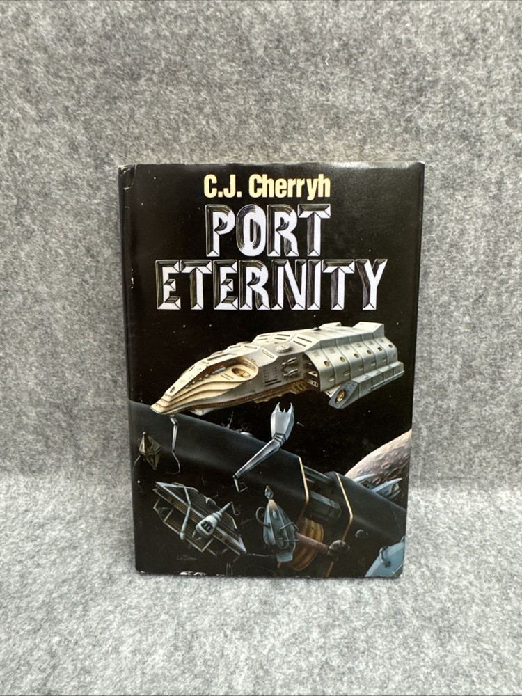 Port Eternity, by C.J. Cherryh - DAW Books HC w/DJ BCE 1982