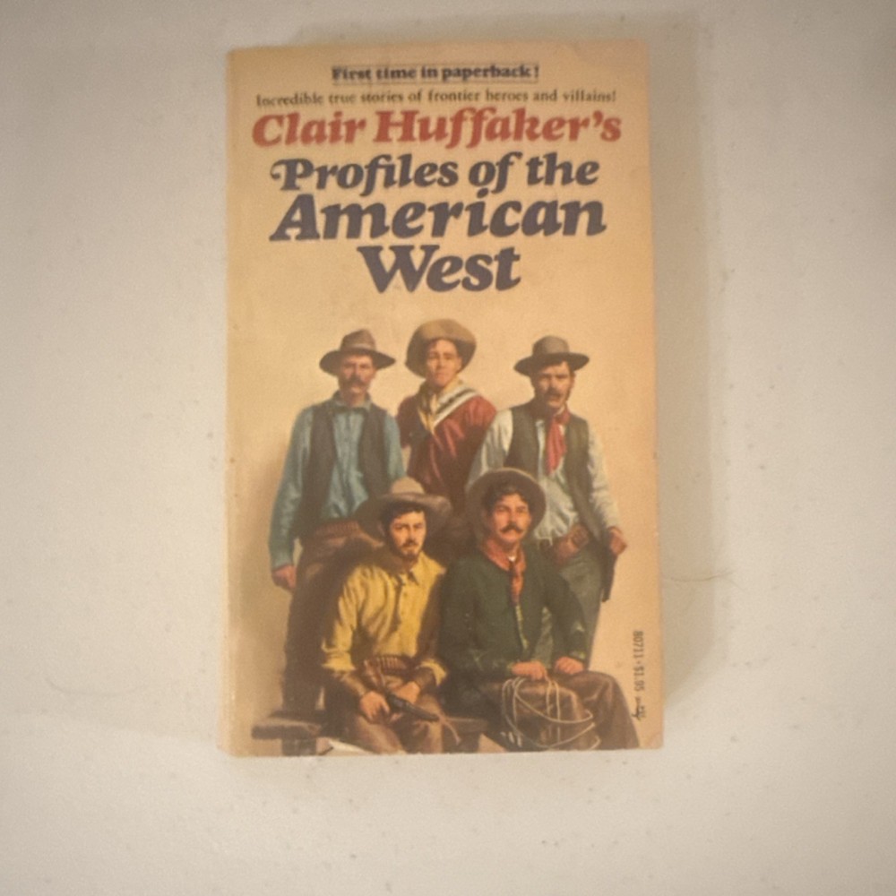 Profiles of the American West by Clair Huffaker Paperback Pocket Book Edition