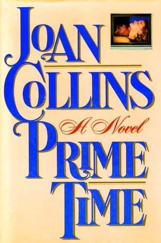 Prime Time a Novel by Collins, Joan, Acceptable Book