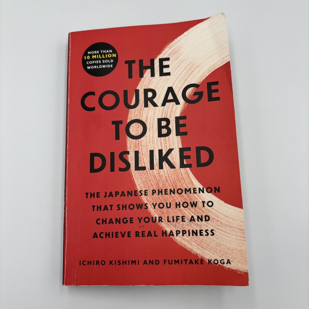 The Courage To Be Disliked - Book