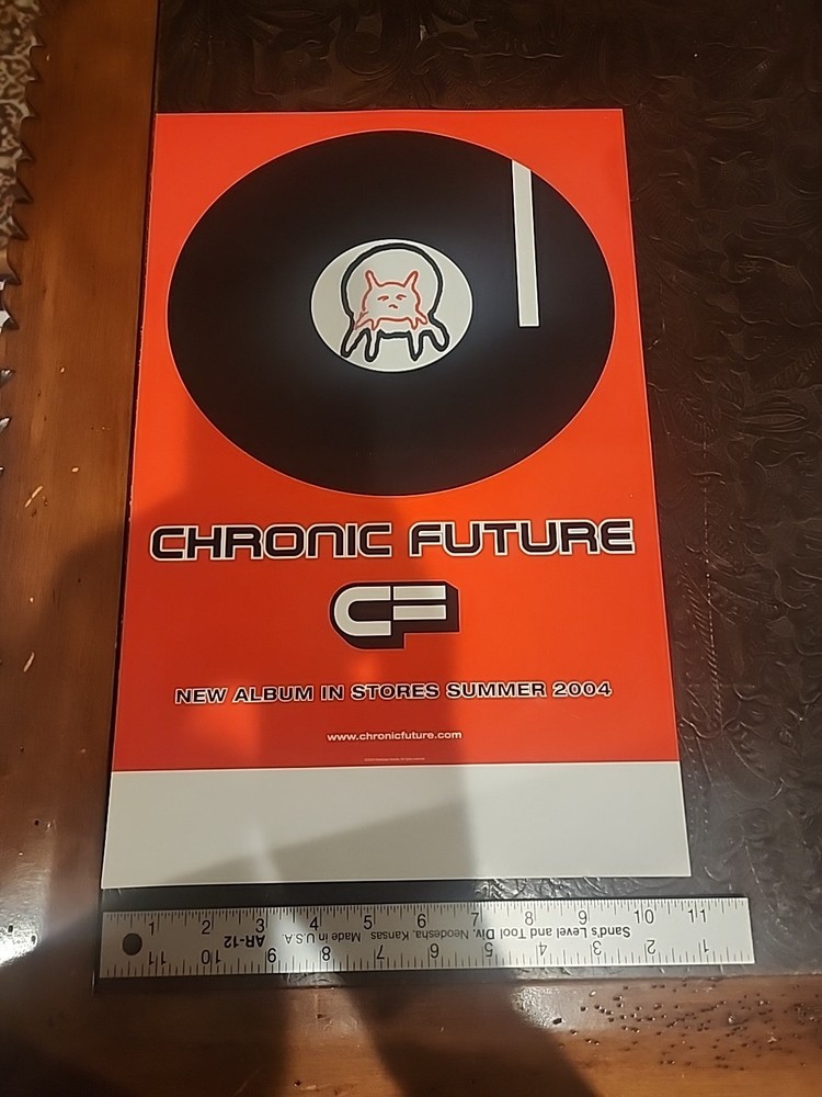 Chronic Future Original CD/Album Release Promo Poster 11x17