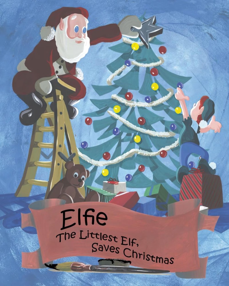 Elfie: The Littlest Elf Saves Christmas