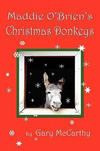 Maddie O'brien's Christmas Donkeys, Paperback by McCarthy, Gary; Ashton, Laur...