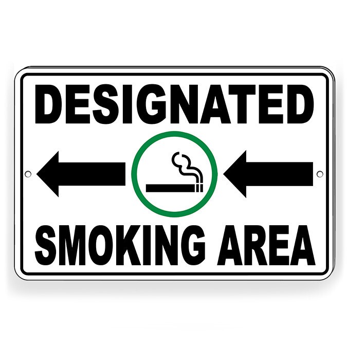 Designated Smoking Area Arrows Left Metal Sign Or Decal 6 SIZES SPP002