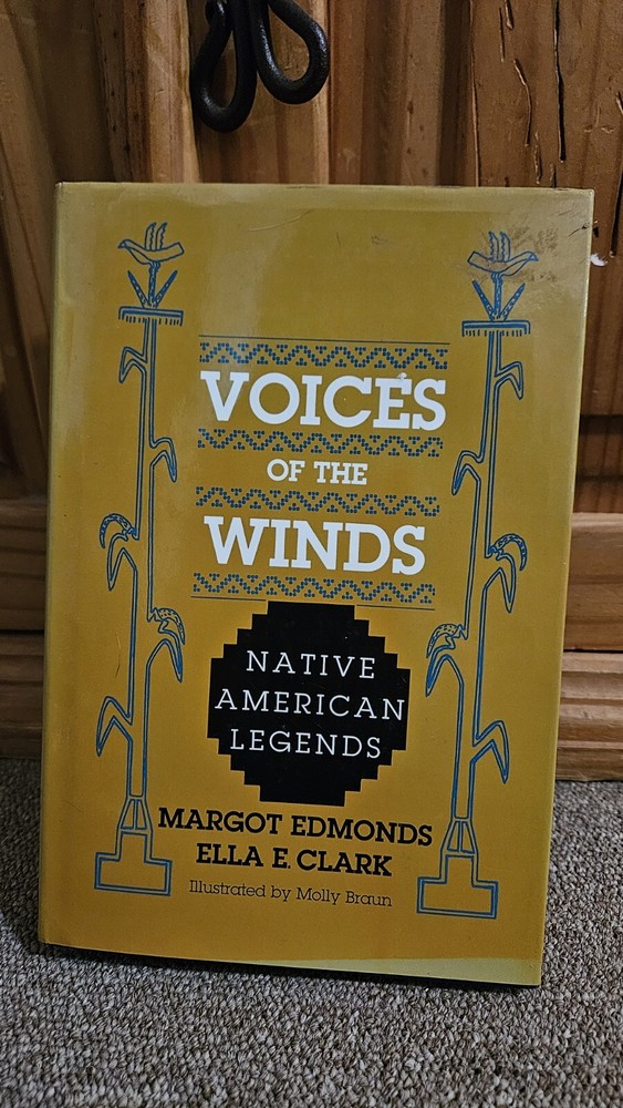 Voices of the Winds : Native American Legends by Ella Clark and Margot Edmonds