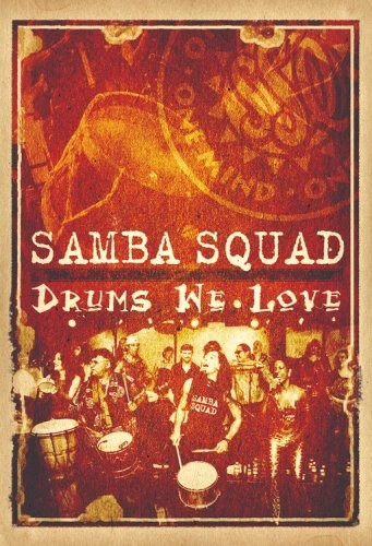 Samba Squad - Drums We Love [New DVD]